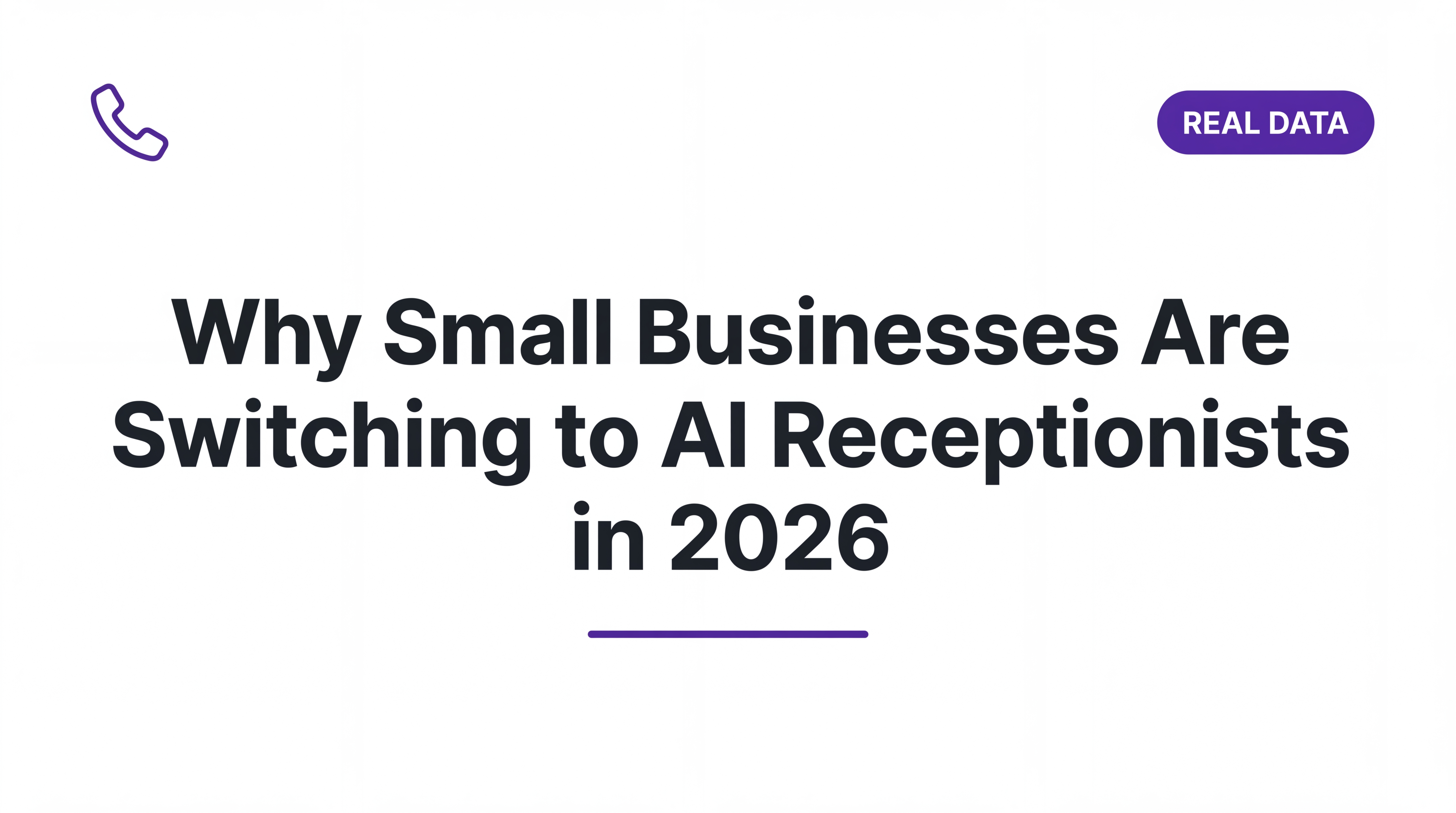 Why small businesses are switching to AI receptionists in 2026
